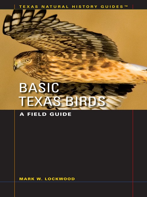 Title details for Basic Texas Birds by Mark W. Lockwood - Available